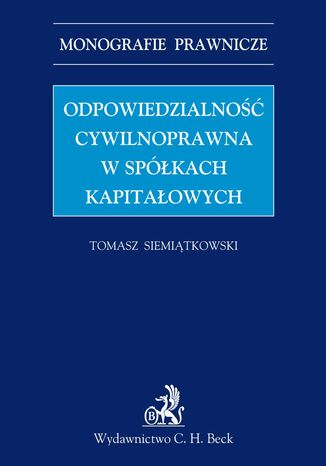 Odpowiedzialność cywilnoprawna w spółkach kapitałowych