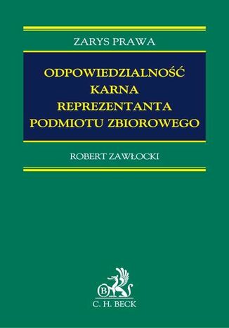 Odpowiedzialność karna reprezentanta podmiotu zbiorowego