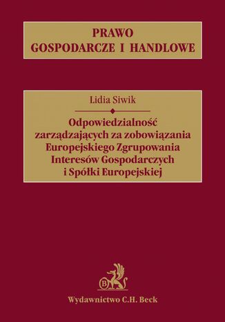 Odpowiedzialno zarzdzajcych za zobowizania Europejskiego Zgrupowania Interesw Gospodarczych i Spki Europejskiej Lidia Siwik - okadka audiobooks CD