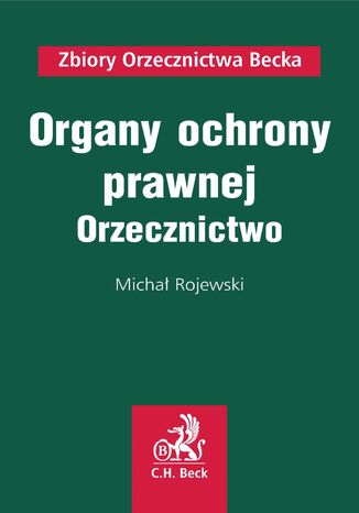 Organy ochrony prawnej. Orzecznictwo