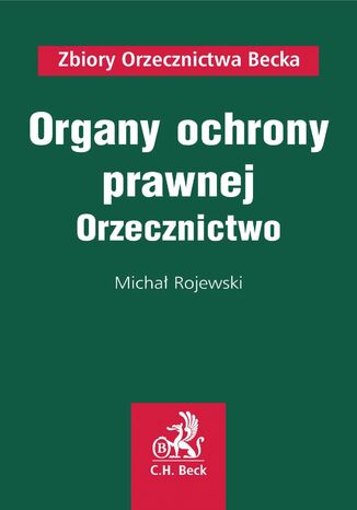 Organy ochrony prawnej. Orzecznictwo Micha Rojewski - okadka audiobooks CD