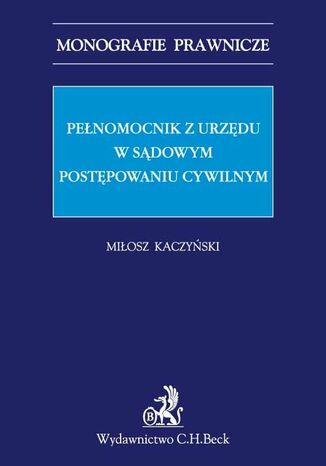Pełnomocnik z urzędu w sądowym postępowaniu cywilnym