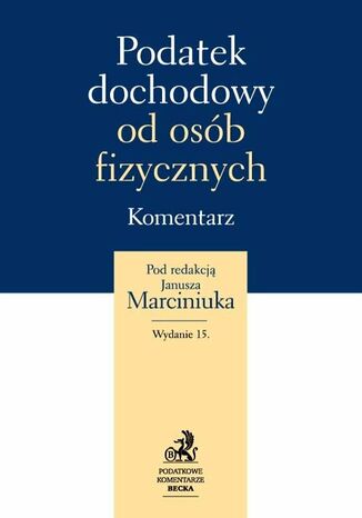 Podatek dochodowy od osób fizycznych. Komentarz 2014