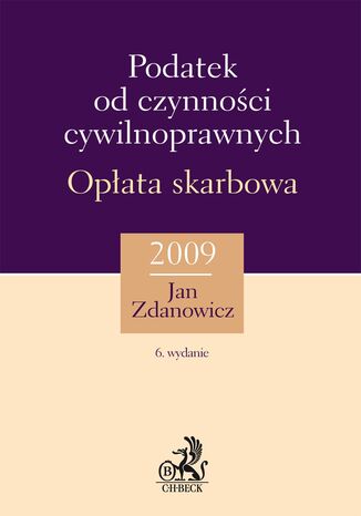 Podatek od czynności cywilnoprawnych. Opłata skarbowa