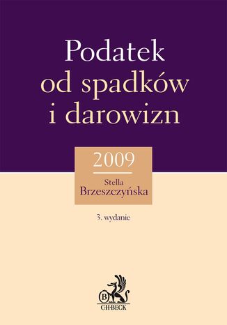 Podatek od spadkw i darowizn 2009 Stella Brzeszczyska - okadka ebooka