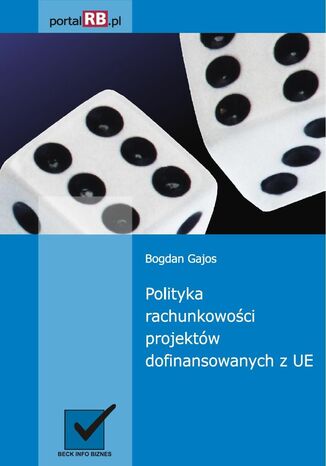 Polityka rachunkowoci projektw dofinansowanych z UE Bogdan Gajos - okadka audiobooka MP3