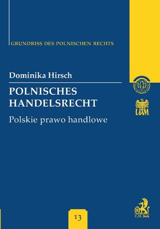 Polnisches Handelsrecht. Polskie prawo handlowe Band 13 Dominika Hirsch - okadka ebooka