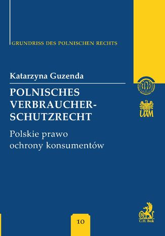 Polnisches Verbraucherschutzrecht Polskie prawo ochrony konsumentw Band 10 Katarzyna Guzenda - okadka audiobooks CD