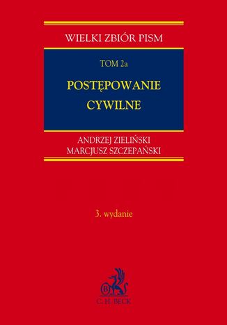 Postępowanie cywilne - wzory pism z objaśnieniami. Tom 2a