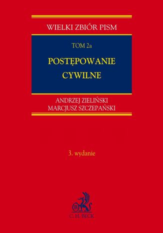 Postpowanie cywilne - wzory pism z objanieniami. Tom 2a Andrzej Zieliski, Marcjusz Szczepaski - okadka audiobooks CD