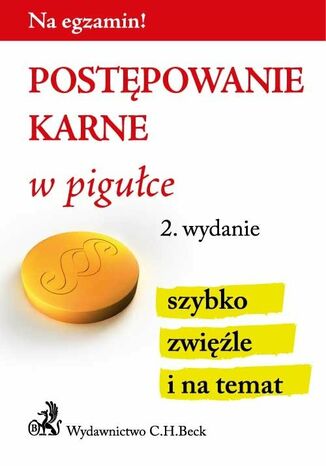 Postępowanie karne w pigułce. Wydanie 2