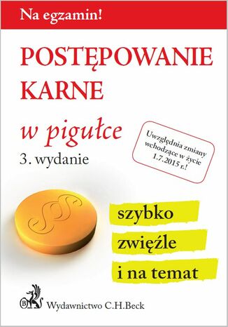 Postępowanie karne w pigułce. Wydanie 3