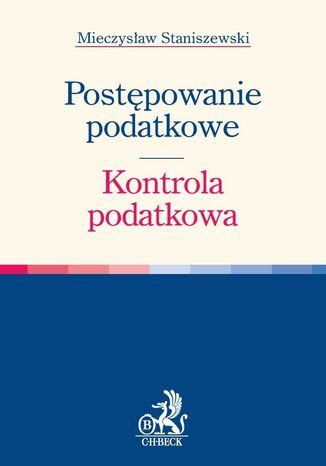 Postpowanie podatkowe Kontrola podatkowa Mieczysaw Staniszewski - okadka audiobooks CD