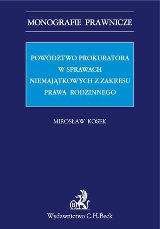 Powdztwo prokuratora w sprawach niemajtkowych z zakresu prawa rodzinnego Mirosaw Kosek - okadka audiobooks CD