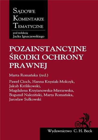Pozainstancyjne rodki ochrony prawnej Jacek Ignaczewski, Marta Romaska, Pawe Cioch - okadka audiobooks CD