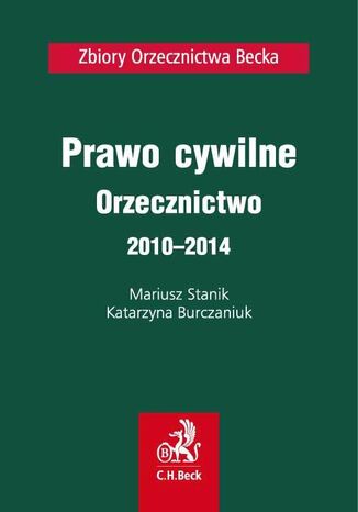 Prawo cywilne. Orzecznictwo 2010-2014