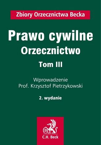 Prawo cywilne. Orzecznictwo. Tom III