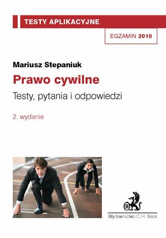 Prawo cywilne. Testy, pytania i odpowiedzi Tom 1