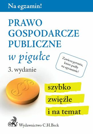 Prawo gospodarcze publiczne w pigułce. Wydanie 3