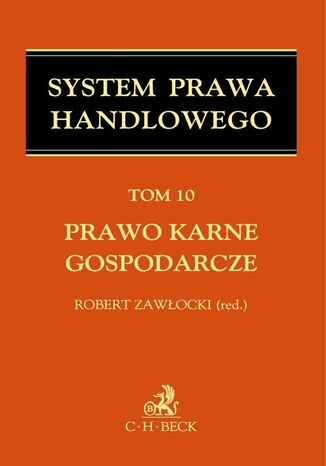 Prawo karne gospodarcze. Tom 10 Stanisaw Wodyka, Robert Zawocki, Piotr Binas - okadka audiobooks CD