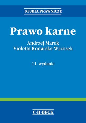 Prawo karne. Wydanie 11 Andrzej Marek, Violetta Konarska-Wrzosek - okadka ebooka