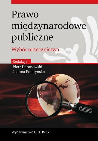 Prawo midzynarodowe publiczne. Wybr orzecznictwa Joanna Poatyska, Piotr Daranowski, Barbara Klimek - okadka ebooka