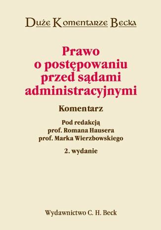 Prawo o postępowaniu przed sądami administracyjnymi. Komentarz