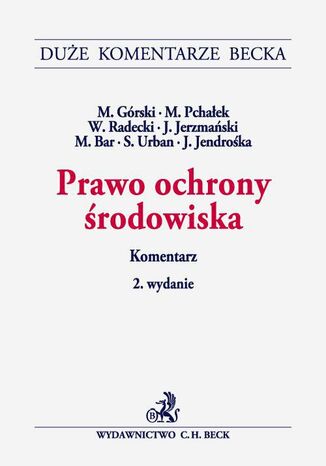 Prawo ochrony środowiska. Komentarz