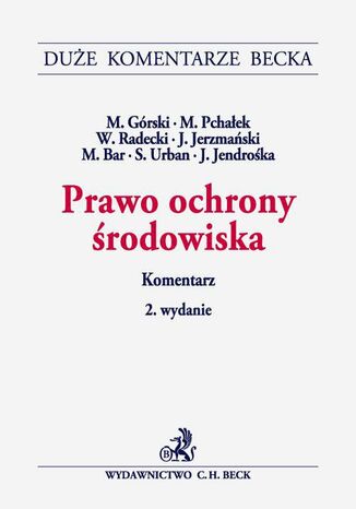 Prawo ochrony rodowiska. Komentarz Wojciech Radecki, Marcin Pchaek, Sergiusz Urban - okadka audiobooks CD
