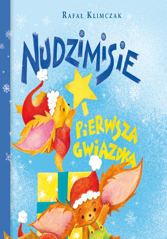 Nudzimisie i pierwsza Gwiazdka Rafa Klimczak - okadka audiobooks CD