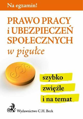 Prawo pracy i ubezpieczeń społecznych w pigułce