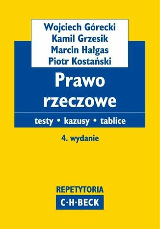 Prawo rzeczowe Testy. Kazusy. Tablice Wojciech Grecki, Kamil Grzesik, Marcin Hagas - okadka ebooka