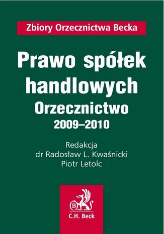 Prawo spółek handlowych Orzecznictwo 2009-2010