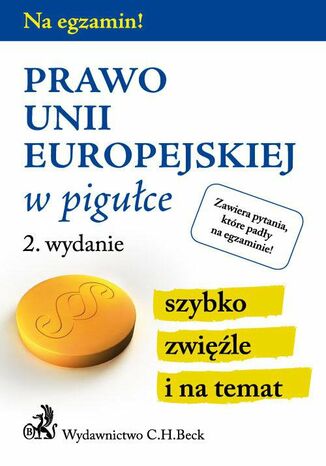 Prawo Unii Europejskiej w piguce. Wydanie 2 Aneta Gacka-Asiewicz - okadka ebooka