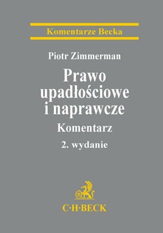 Prawo upadłościowe i naprawcze. Komentarz