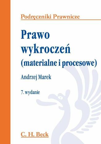 Prawo wykrocze (materialne i procesowe). Wydanie 7 Andrzej Marek - okadka ebooka