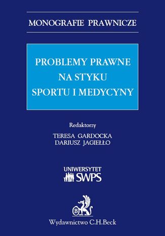 Problemy prawne na styku sportu i medycyny
