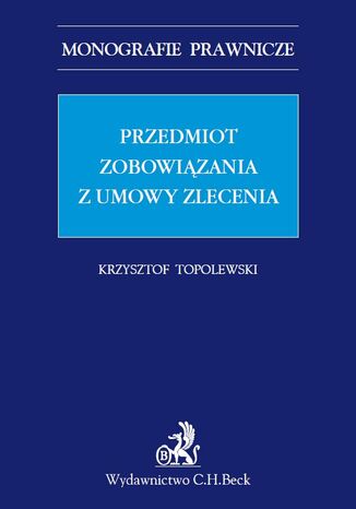 Przedmiot zobowizania z umowy zlecenia Krzysztof Topolewski - okadka ebooka