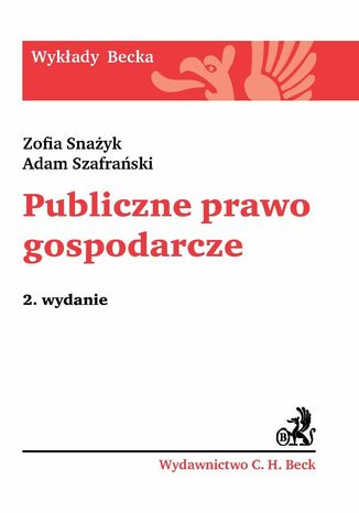 Publiczne prawo gospodarcze Adam Szafraski, Zofia Snayk - okadka ebooka