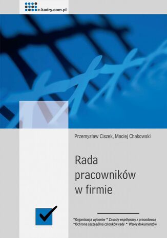 Rada pracownikw w firmie Przemysaw Ciszek, Maciej Chakowski - okadka ebooka