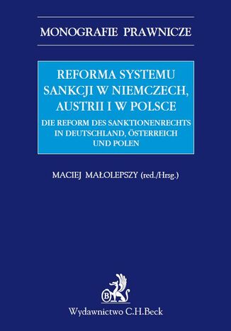 Reforma systemu sankcji w Niemczech, Austrii i w Polsce Maciej Maolepszy - okadka ebooka
