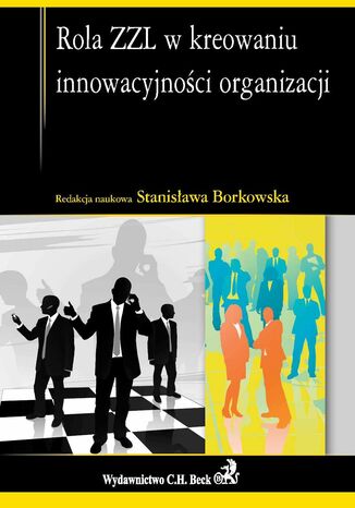 Rola ZZL w kreowaniu innowacyjnoci organizacji Stanisawa Borkowska - okadka audiobooka MP3