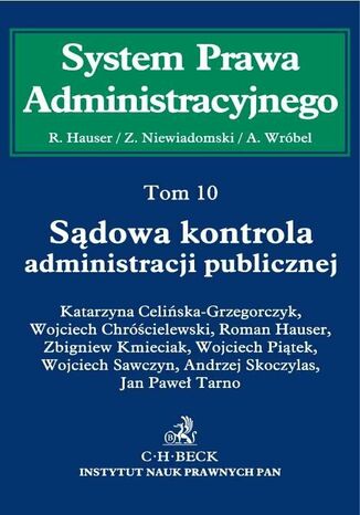 Sądowa kontrola administracji publicznej. Tom 10