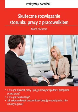 Skuteczne rozwiązanie stosunku pracy z pracownikiem