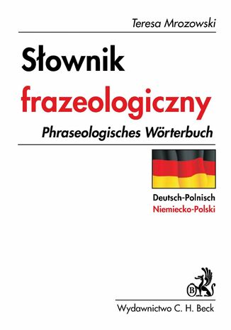 Sownik frazeologiczny niemiecko - polski Teresa Mrozowski - okadka ebooka