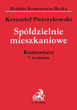 Spdzielnie mieszkaniowe. Komentarz Krzysztof Pietrzykowski - okadka ebooka