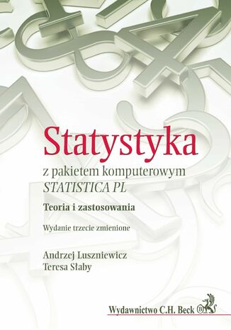 Statystyka z pakietem komputerowym STATISTICA PL. Teoria i zastosowania Teresa Saby, Andrzej Luszniewicz - okadka ebooka