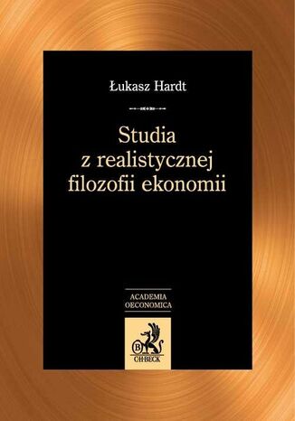 Studia z realistycznej filozofii ekonomii ukasz Hardt - okadka ebooka