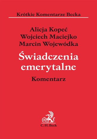Świadczenia emerytalne. Komentarz