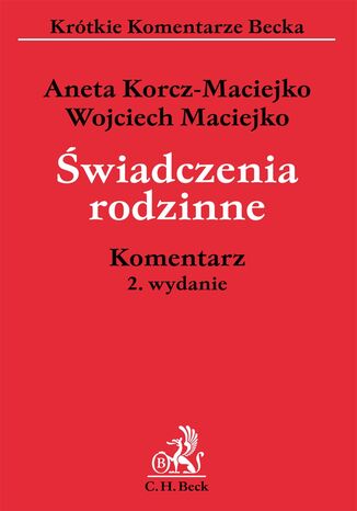 wiadczenia rodzinne. Komentarz Aneta Korcz-Maciejko, Wojciech Maciejko - okadka audiobooks CD